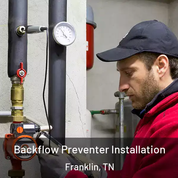  Backflow Preventer Installation Franklin, TN