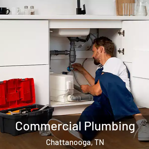  Commercial Plumbing Chattanooga, TN
