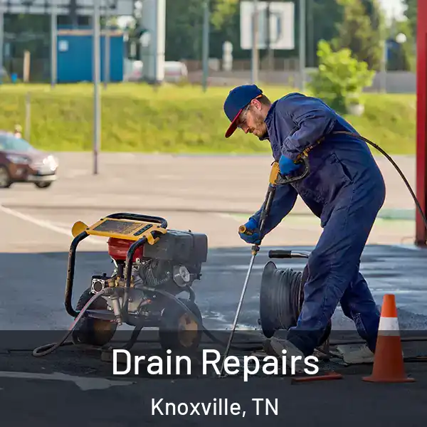  Drain Repairs Knoxville, TN