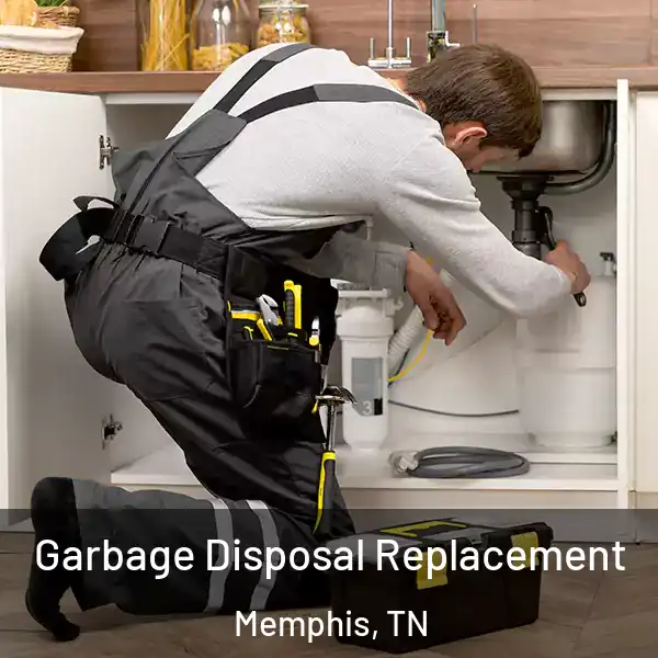  Garbage Disposal Replacement Memphis, TN