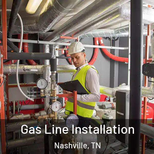  Gas Line Installation Nashville, TN
