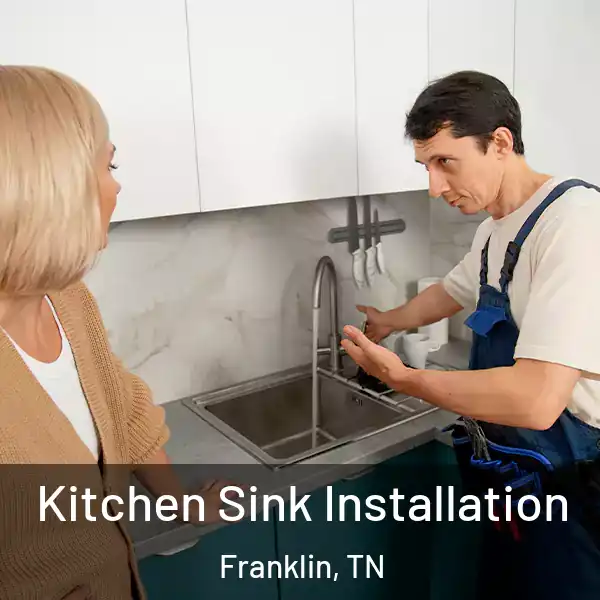  Kitchen Sink Installation Franklin, TN