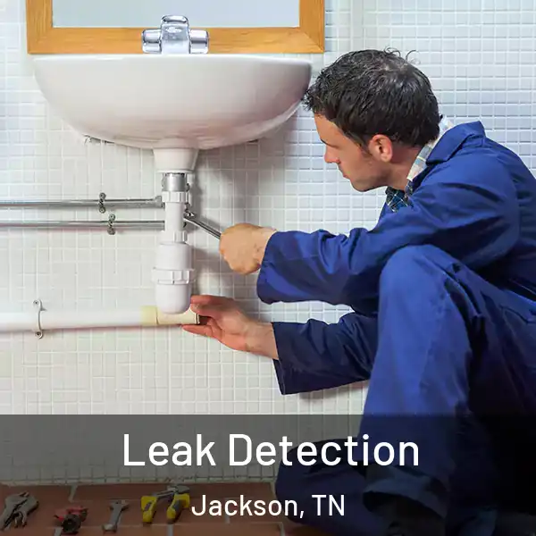  Leak Detection Jackson, TN