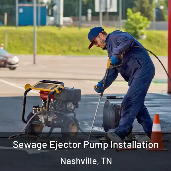  Sewage Ejector Pump Installation Nashville, TN