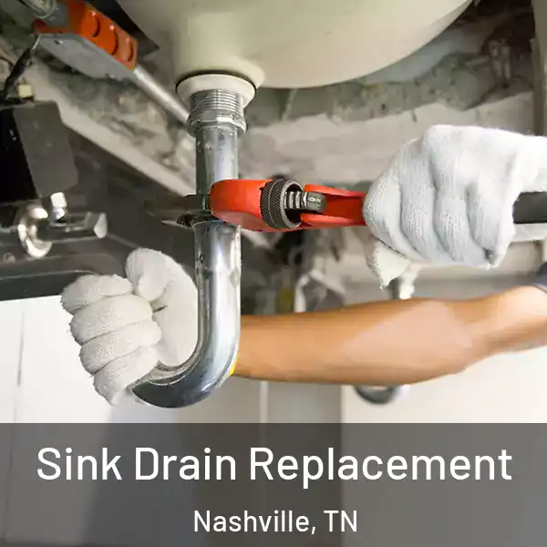  Sink Drain Replacement Nashville, TN