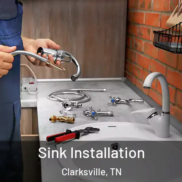  Sink Installation Clarksville, TN