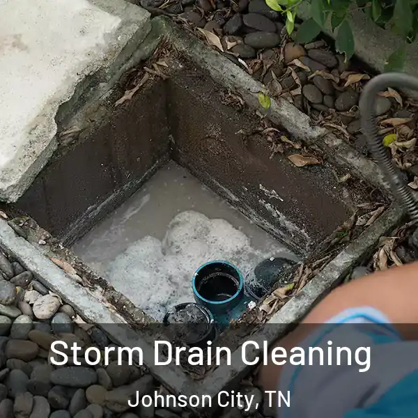 Storm Drain Cleaning Johnson City, TN