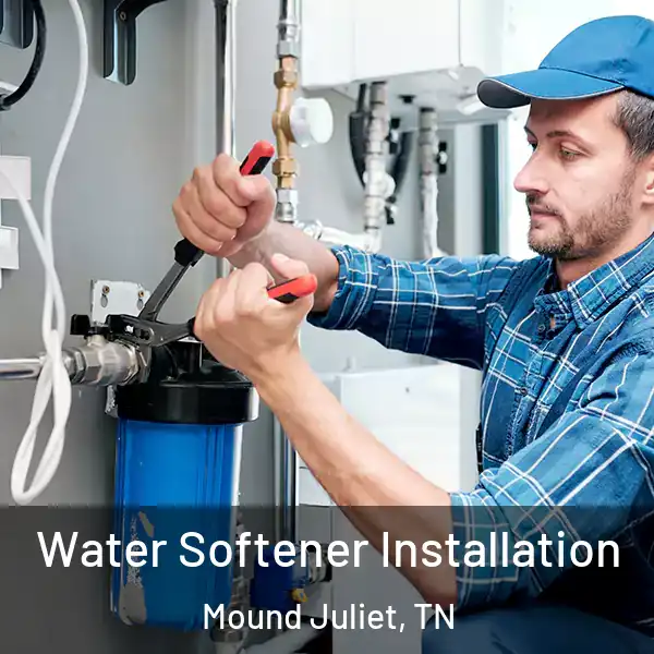  Water Softener Installation Mound Juliet, TN