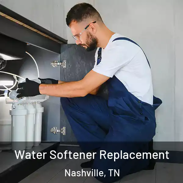  Water Softener Replacement Nashville, TN